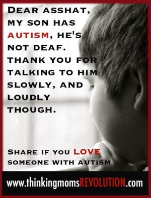 TMR Meme Dear Asshat my son has autism